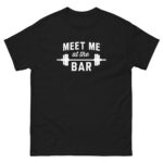 Meet me at the bar T-Shirt